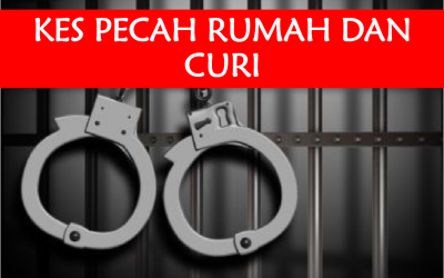 2 TERLIBAT DALAM KES PECAH RUMAH DAN CURI